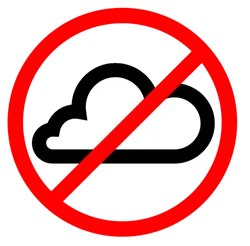 No cloud and no subscription. No recurring payments.