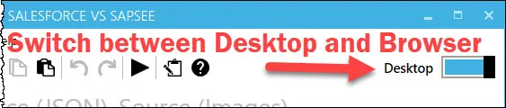 Switch between Desktop and Inside Chromium Browser mode in the SeeShell Editor